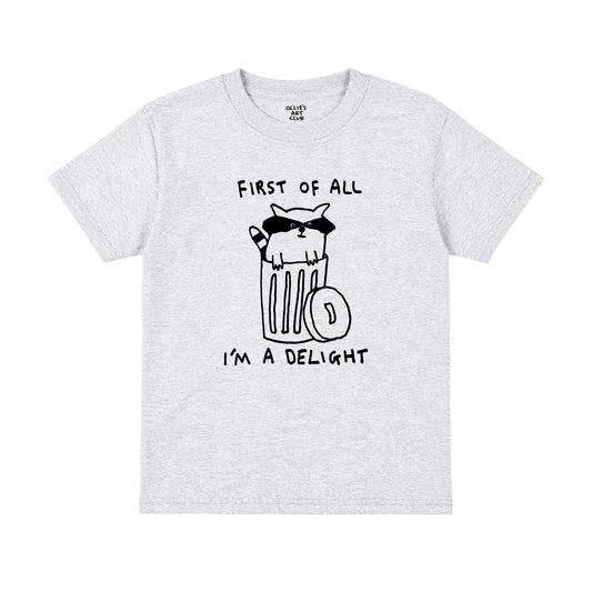FIRST OF ALL I'M A DELIGHT - KIDS