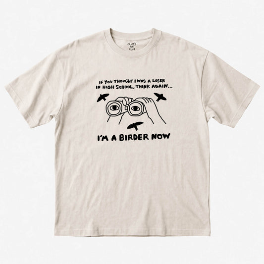 I'M A BIRDER NOW
