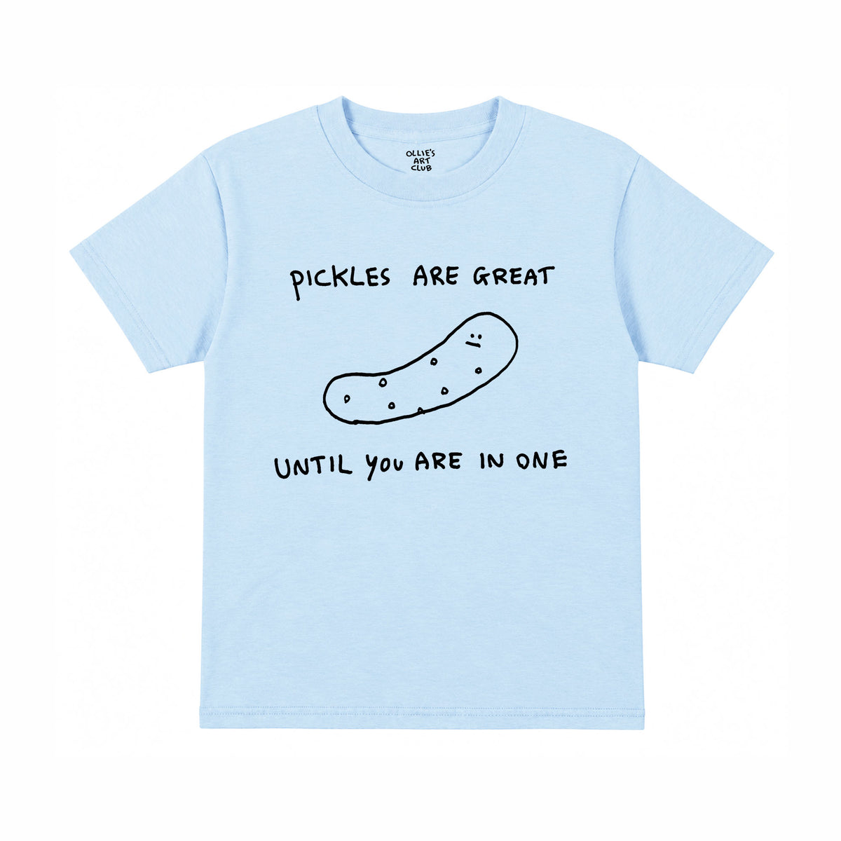 PICKLES ARE GREAT - KIDS