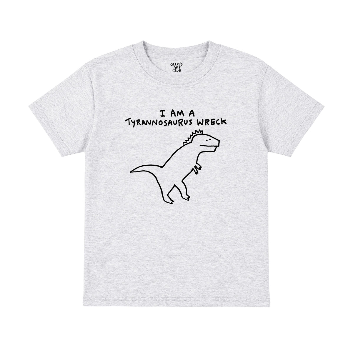 I AM A TYRANNOSAURUS WRECK