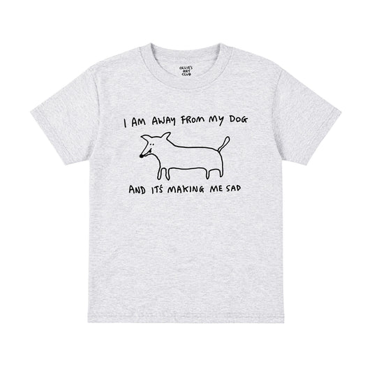 I AM AWAY FROM MY DOG - KIDS