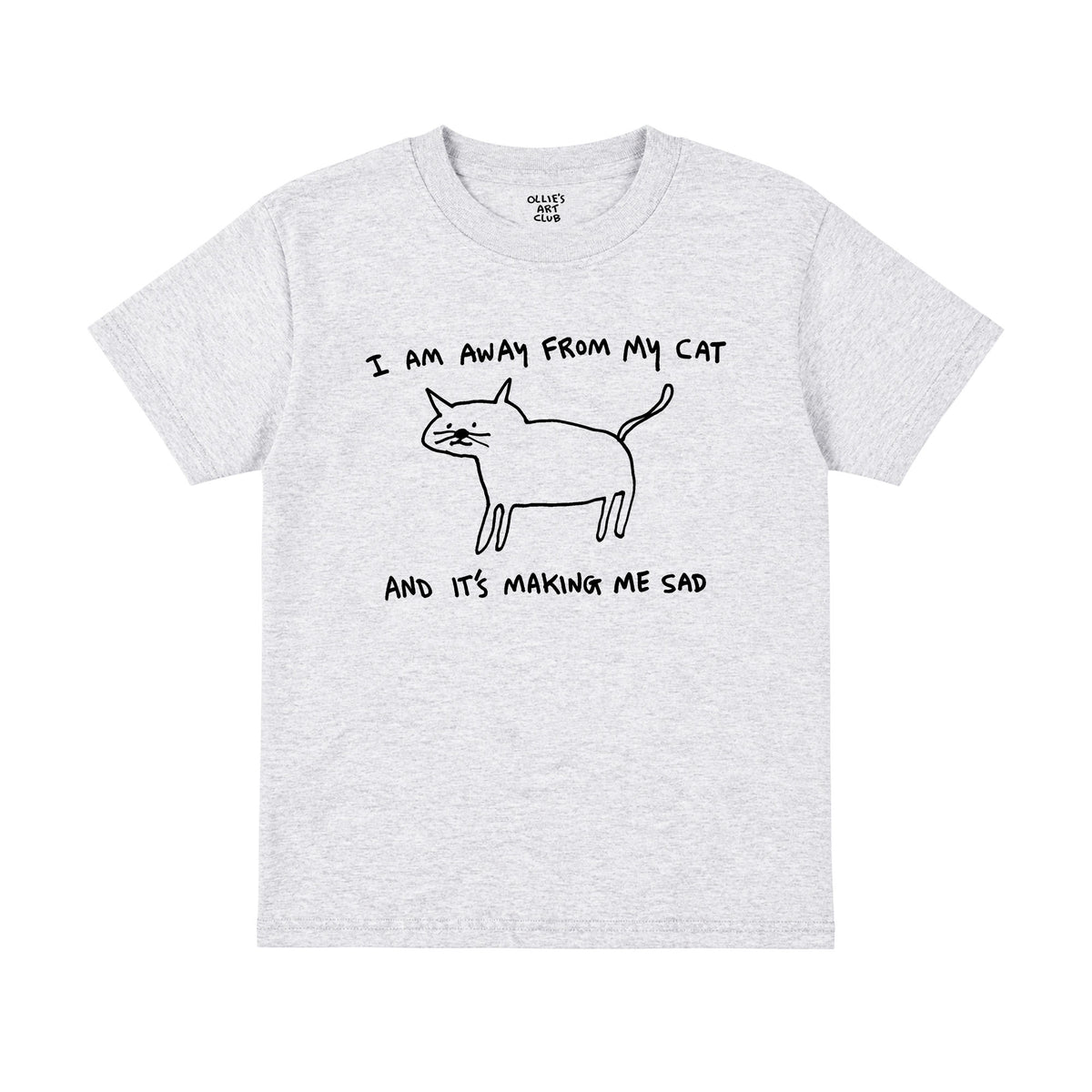I AM AWAY FROM MY CAT - KIDS