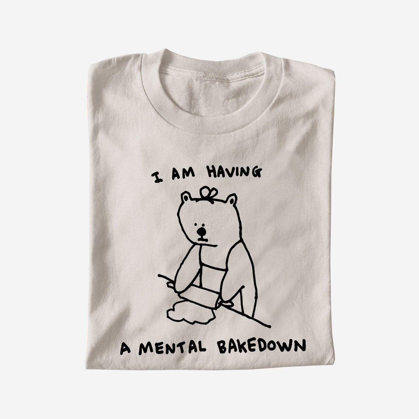 MENTAL BAKEDOWN