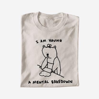 MENTAL BAKEDOWN