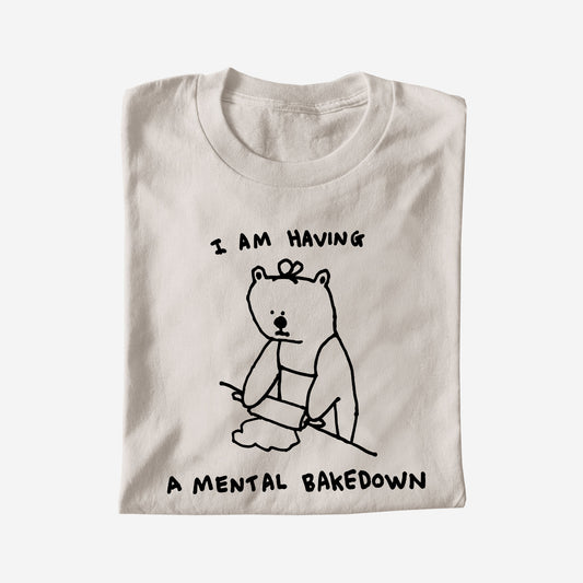 MENTAL BAKEDOWN