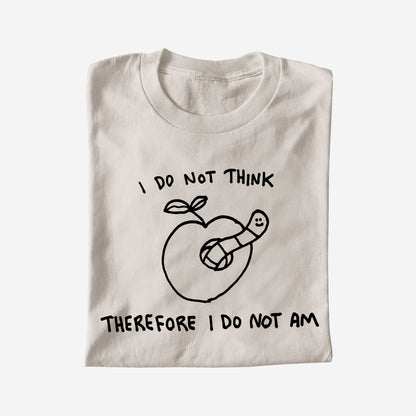 I DO NOT THINK