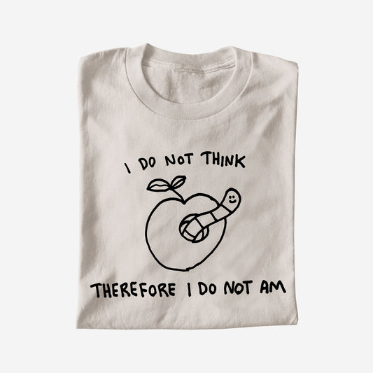 I DO NOT THINK