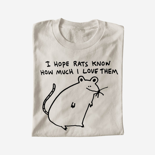 I HOPE RATS KNOW