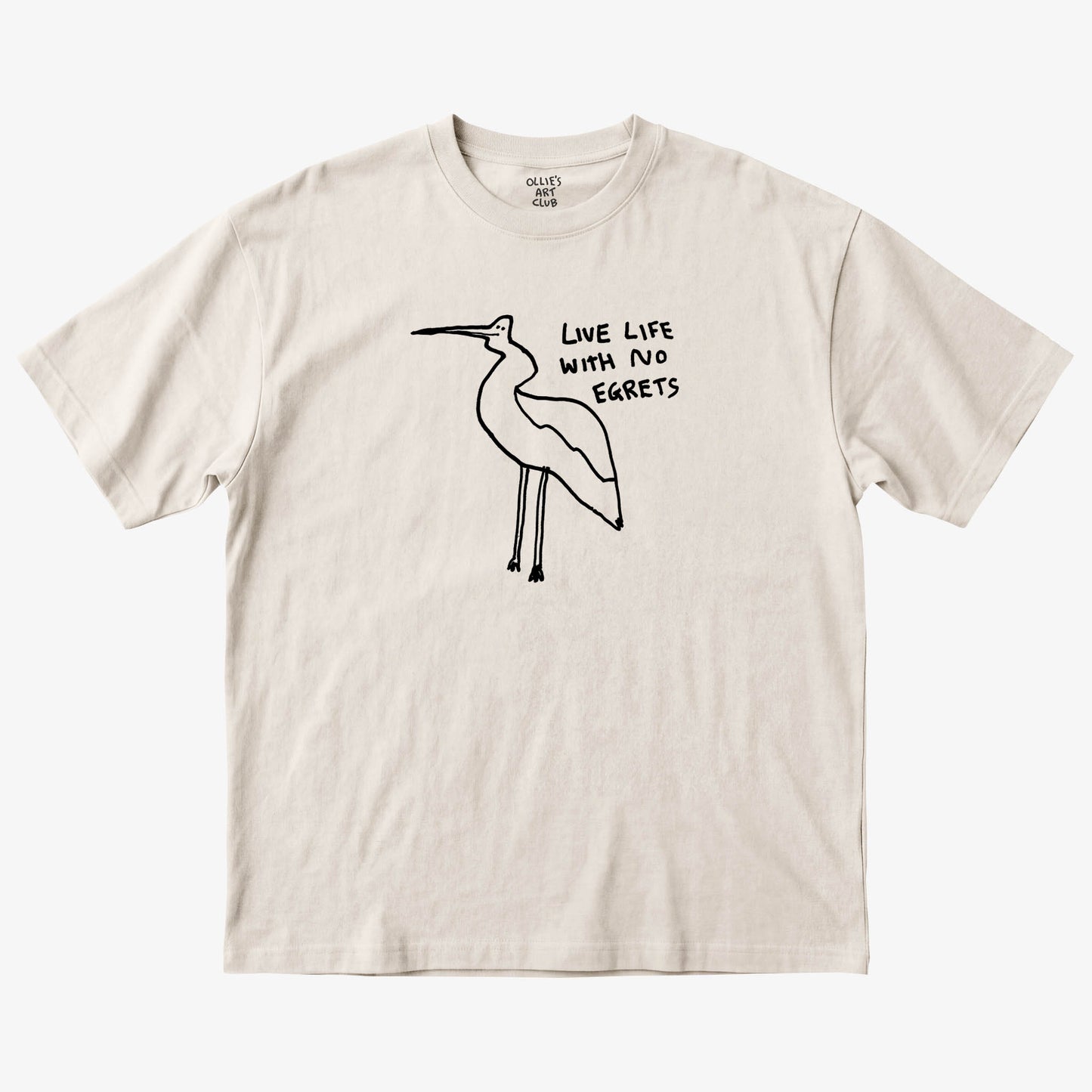 LIVE LIFE WITH NO EGRETS
