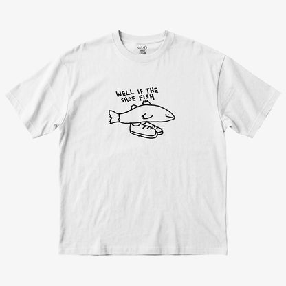 WELL IF THE SHOE FISH