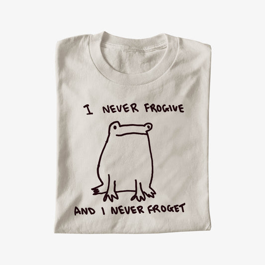 I NEVER FROGIVE