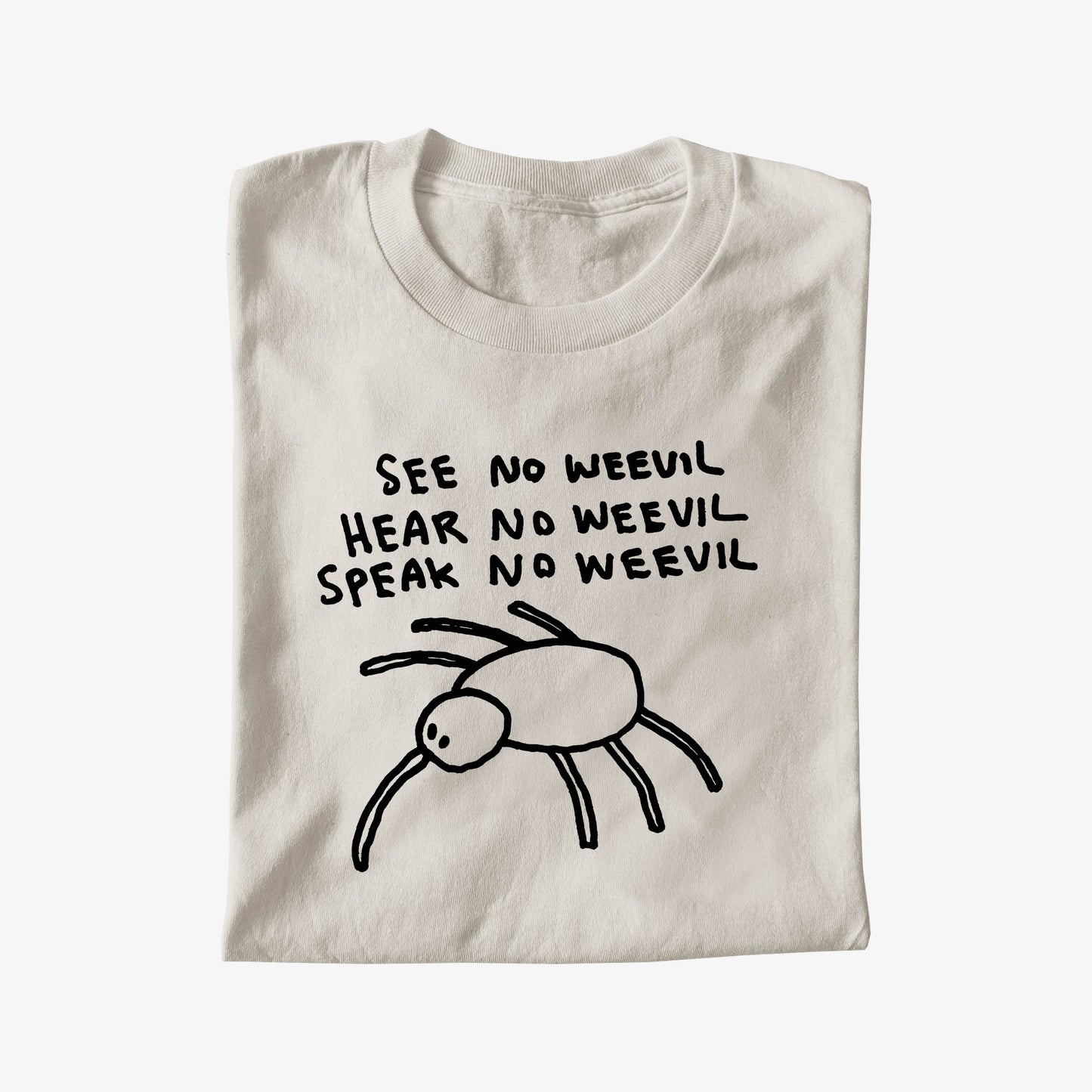 SEE NO WEEVIL