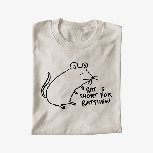 RAT IS SHORT FOR RATTHEW