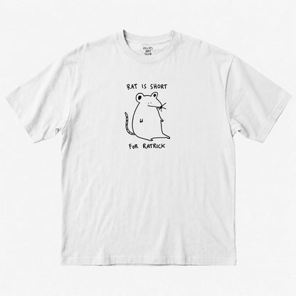 RAT IS SHORT FOR RATRICK